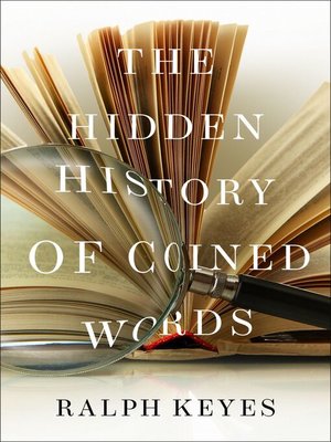 cover image of The Hidden History of Coined Words